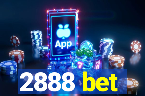 2888 bet